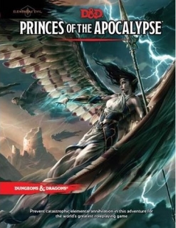 Dungeons & Dragons RPG: Elemental Evil - Princes of the Apocalypse Adventure