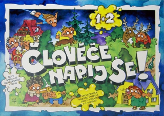 Člověče, napij se! 1+2