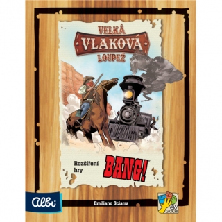 Bang! Velká vlaková loupež